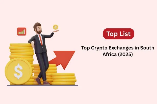 Top Crypto Exchanges in South Africa (2025)